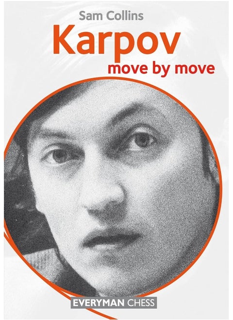 Karpov: Move by Move