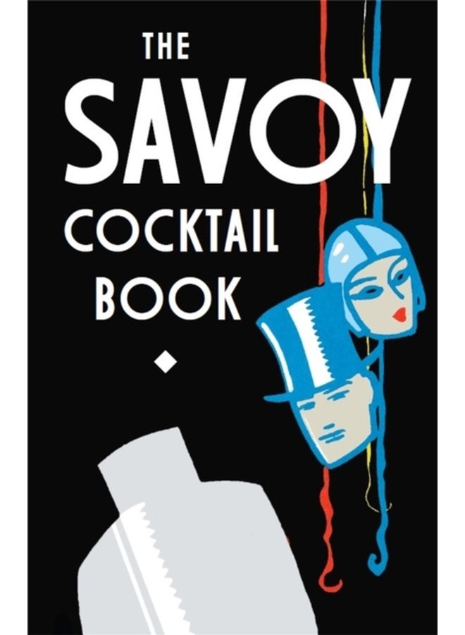 The Savoy Cocktail Book - Hardback