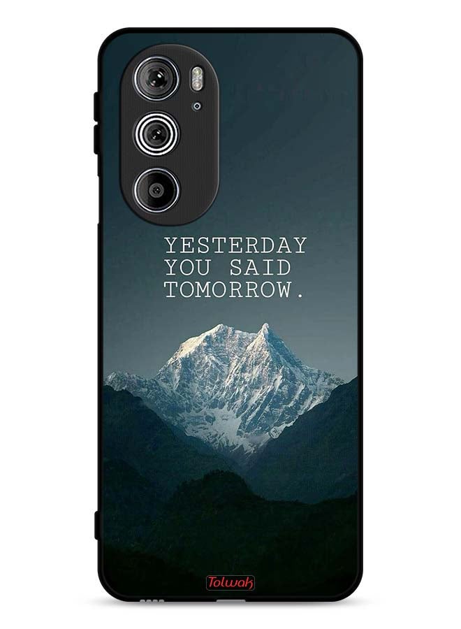 Tolwak Motorola Edge 30 Pro Protective Case Cover Yesterday You Said Tomorrow - Image 1
