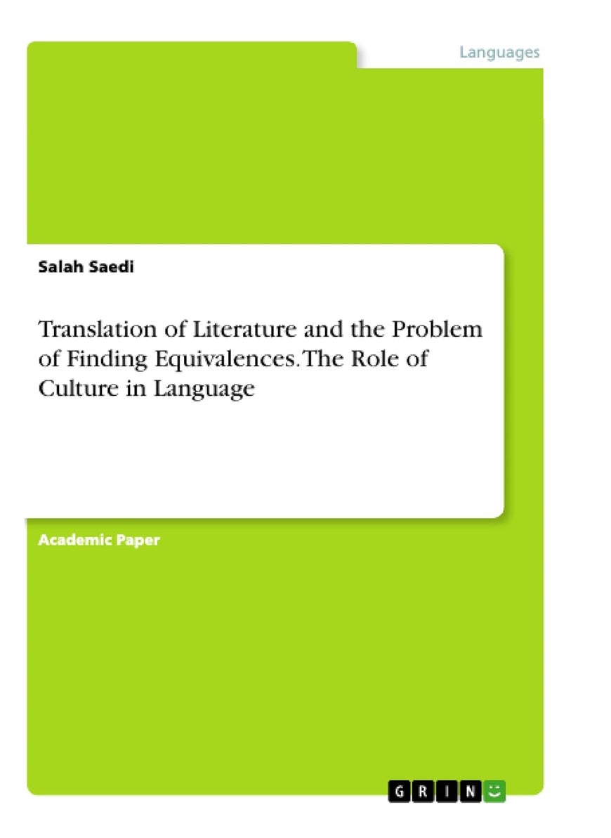 Translation of Literature and the Problem of Finding Equivalences. The Role of Culture in Language 