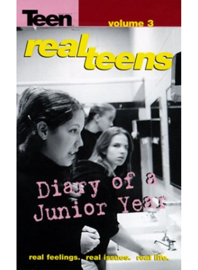 Scholastic Diary of a Junior Year: 3 (Real Teens)