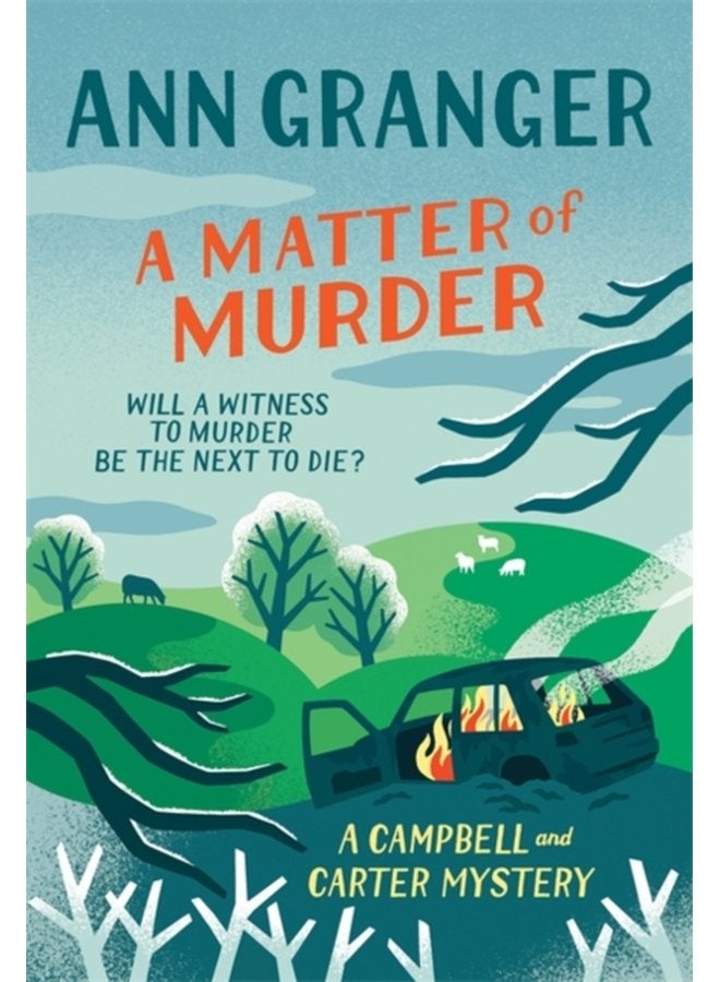 A Matter of Murder Campbell Carter mystery 7 - Hardback