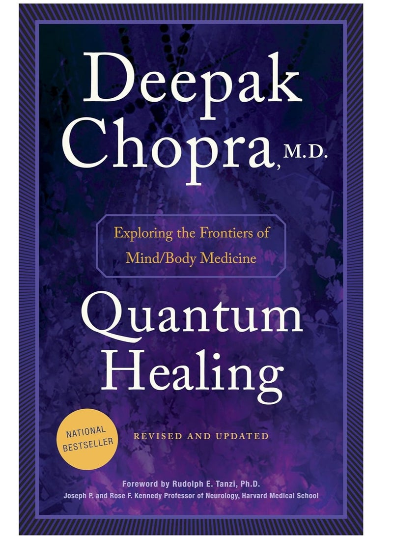 Quantum Healing : Exploring the Frontiers of Mind/Body Medicine Paperback 