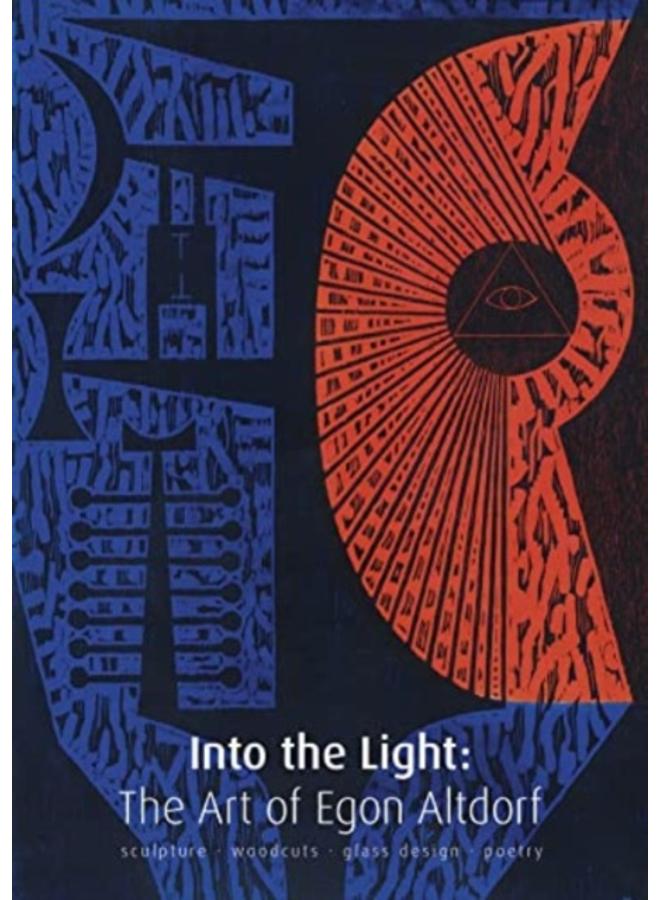 Into the Light : The Art of Egon Altdorf 