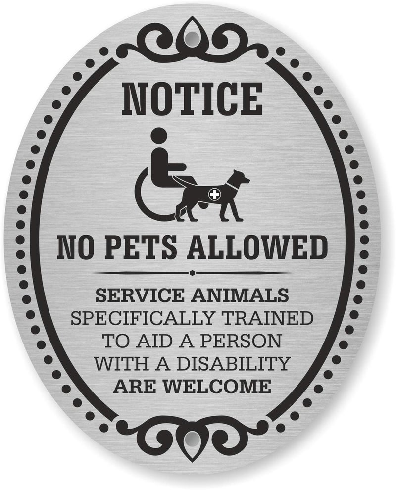 SmartSign â€œNotice - No Pets Allowed. Service Animals Are Welcomeâ€ Diamond Plate Door Sign | 4" x 5" Aluminum, Made in USA - Image 1