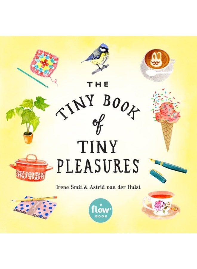 The Tiny Book of Tiny Pleasures - Paperback