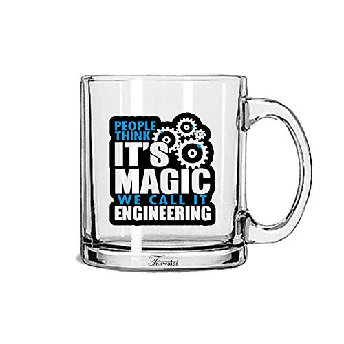 TONKWALAS People Thik It's Magic We Call It Engineering Printed Transparent Glass Coffee and Tea Mug Gift for Engineer (325 ML) - Image 1