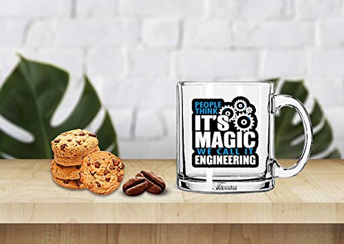 TONKWALAS People Thik It's Magic We Call It Engineering Printed Transparent Glass Coffee and Tea Mug Gift for Engineer (325 ML) - Image 2