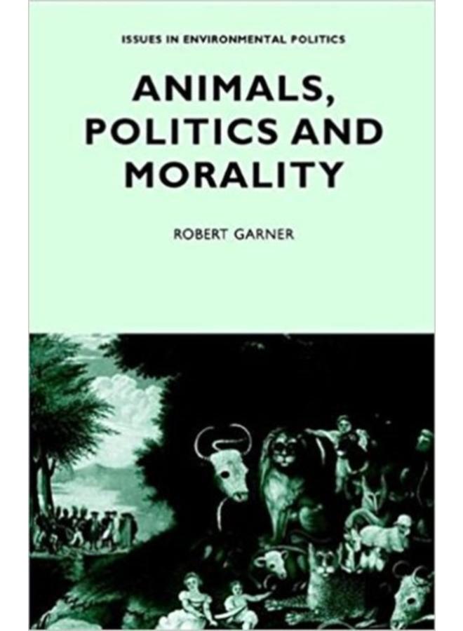 Animals, Politics and Morality