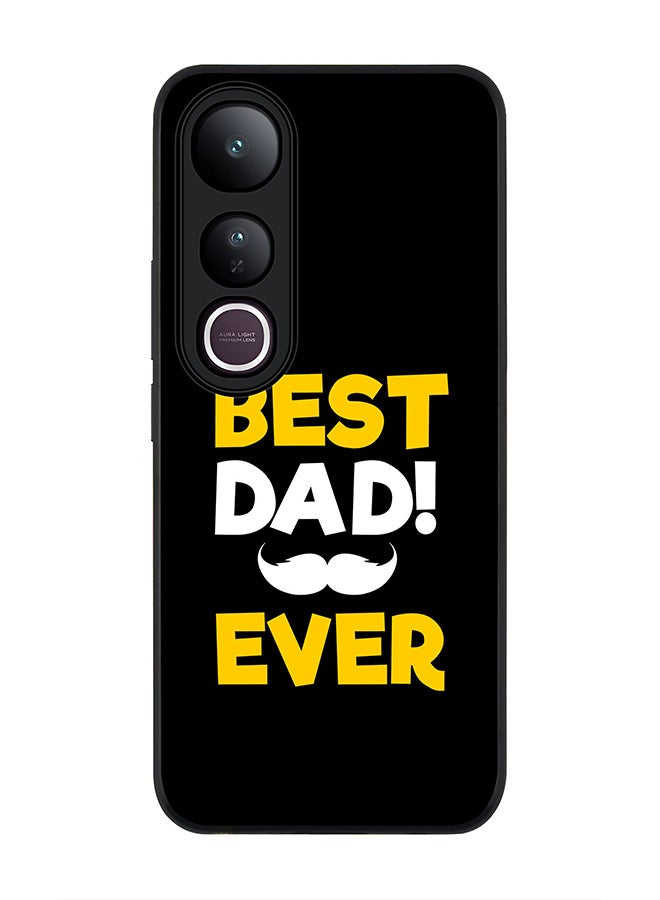 Stylizedd For vivo V50 Lite Case,Slim fit Camera Protection, Shockproof Thin Phone cover  - Best Dad Ever