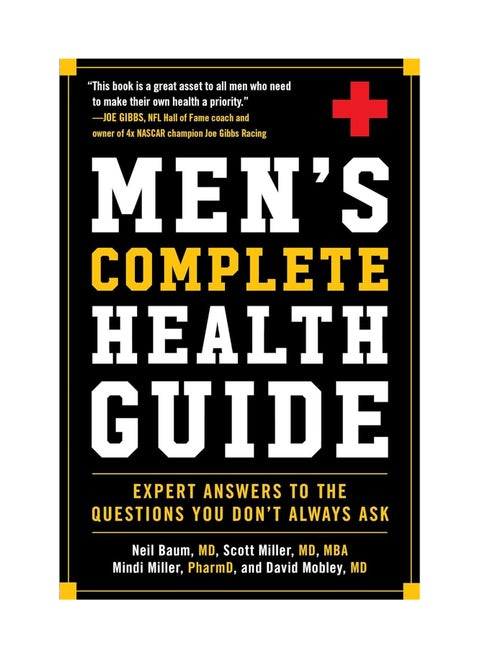 Men's Complete Health Guide  Expert Answers to the Questions You Don't Always Ask