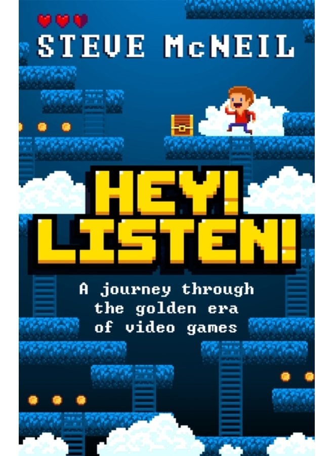 Hey Listen A journey through the golden era of video games - Paperback