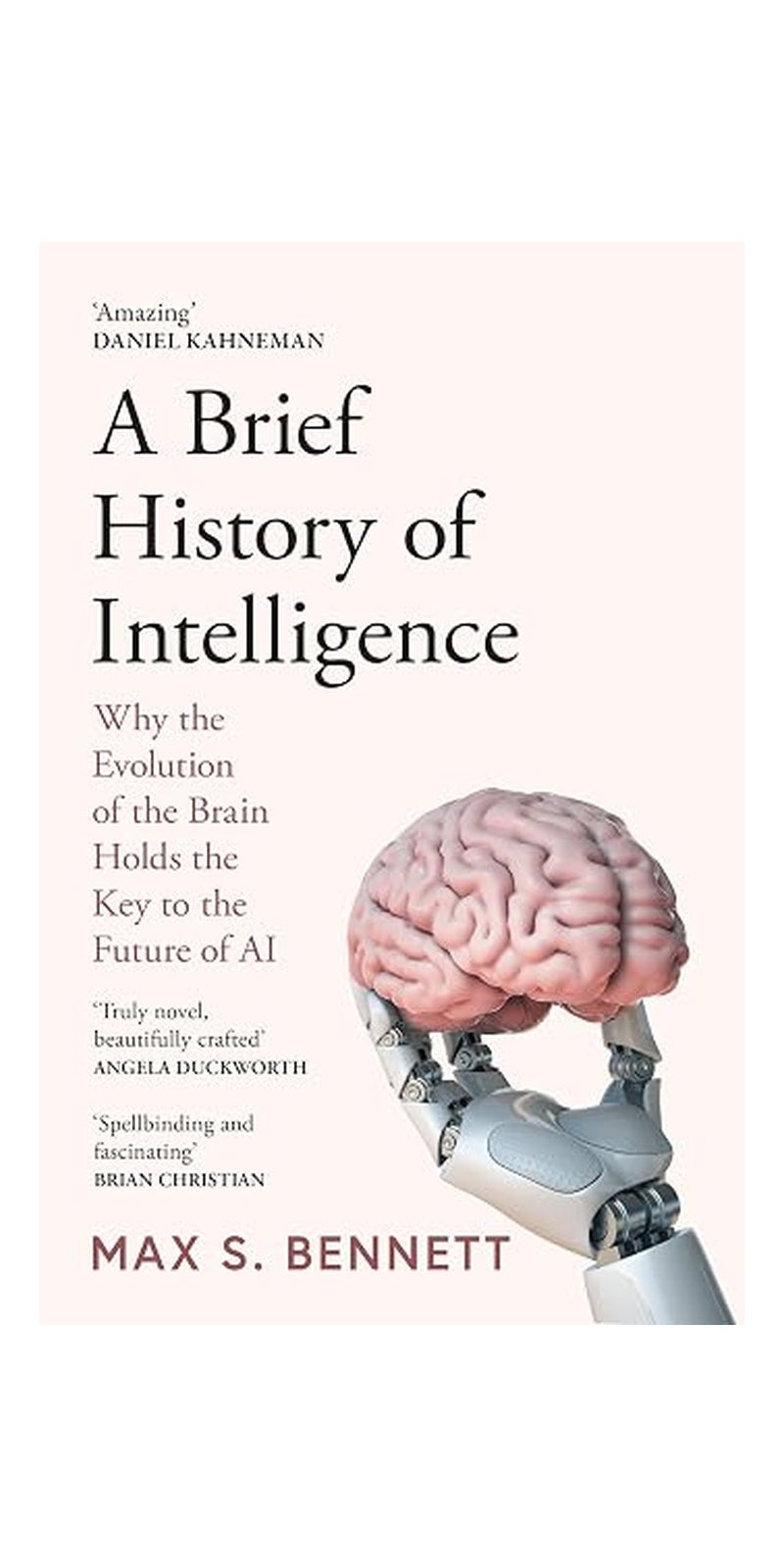 A Brief History of Intelligence: Why the Evolution of the Brain Holds the Key to the Future of AI - Image 1
