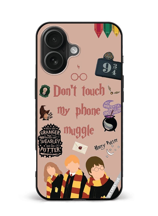 Protective Case Cover For Apple iPhone 16 Plus Don'T Touch My Phone Muggle Design Multicolour