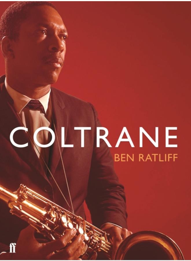 Coltrane : The Story of a Sound 