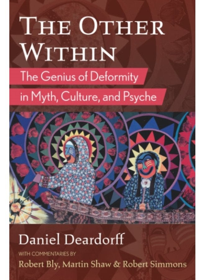 The Other Within The Genius of Deformity in Myth Culture and Psyche - Paperback