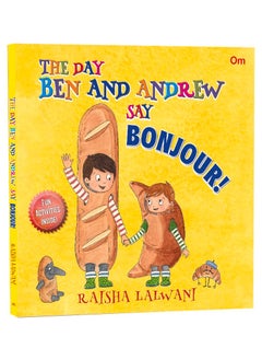 The Day Ben And Andrew Say Bonjour! 