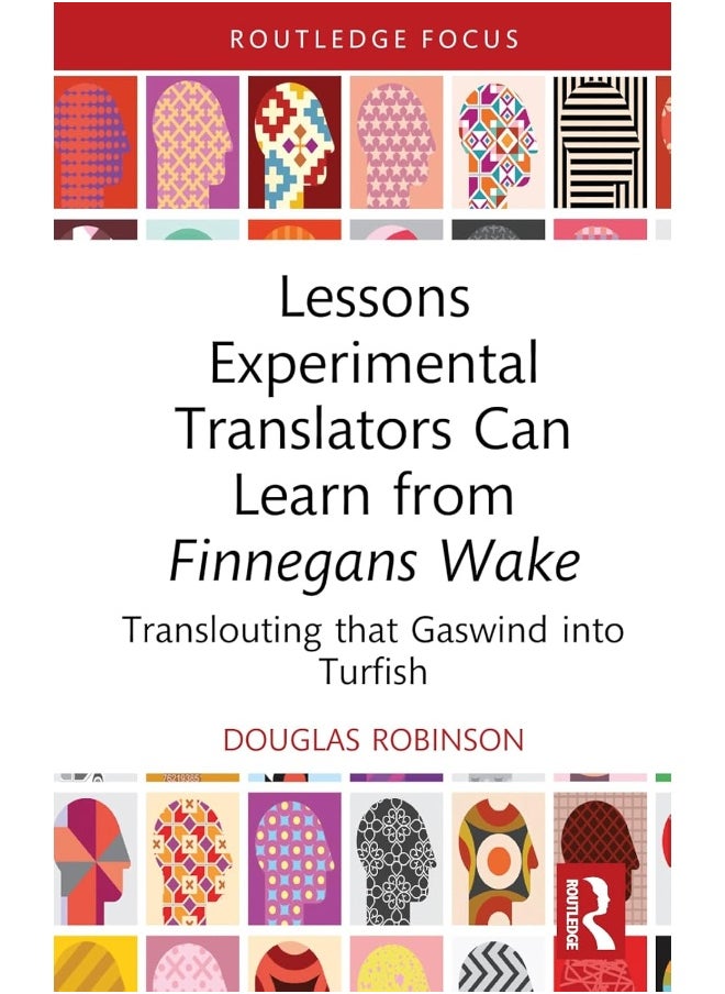 Lessons Experimental Translators Can Learn from Finnegans Wake: Translouting that Gaswind into Turfish 