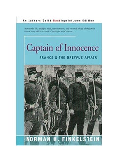 Captain Of Innocence: France & The Dreyfus Affair 