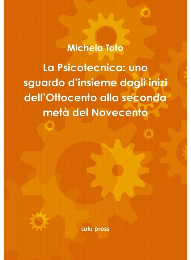 La Psicotecnica: uno sguardo d'insieme dagli inizi dell'Ottocento alla seconda metà del Novecento  - Image 1