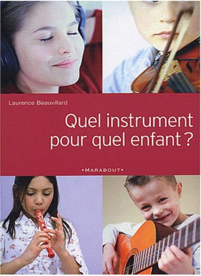 Quel instrument pour quel enfant ? 