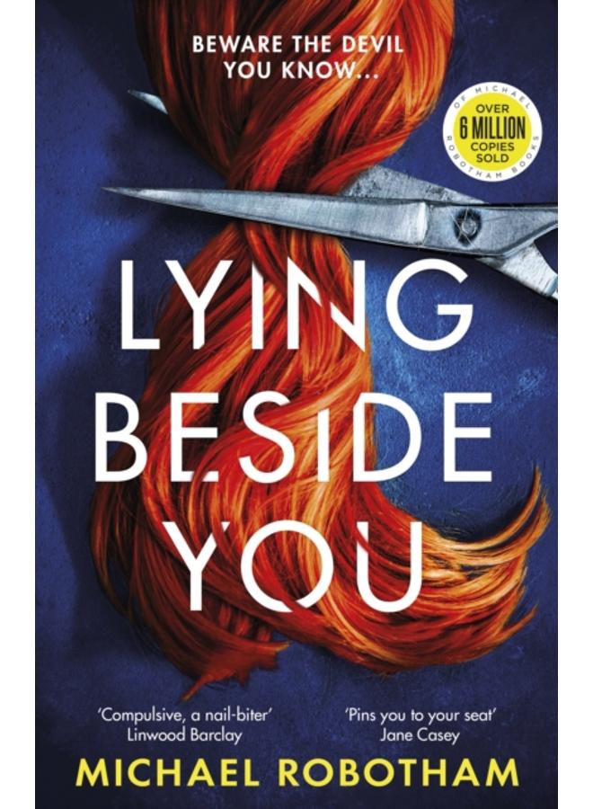 Lying Beside You : The gripping new thriller from the No.1 bestseller 
