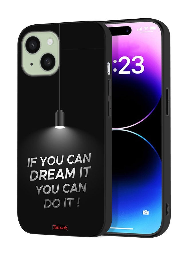 Tolwak Apple iPhone 15 Protective Case Cover If You Can Dream It You Can Do It - Image 1