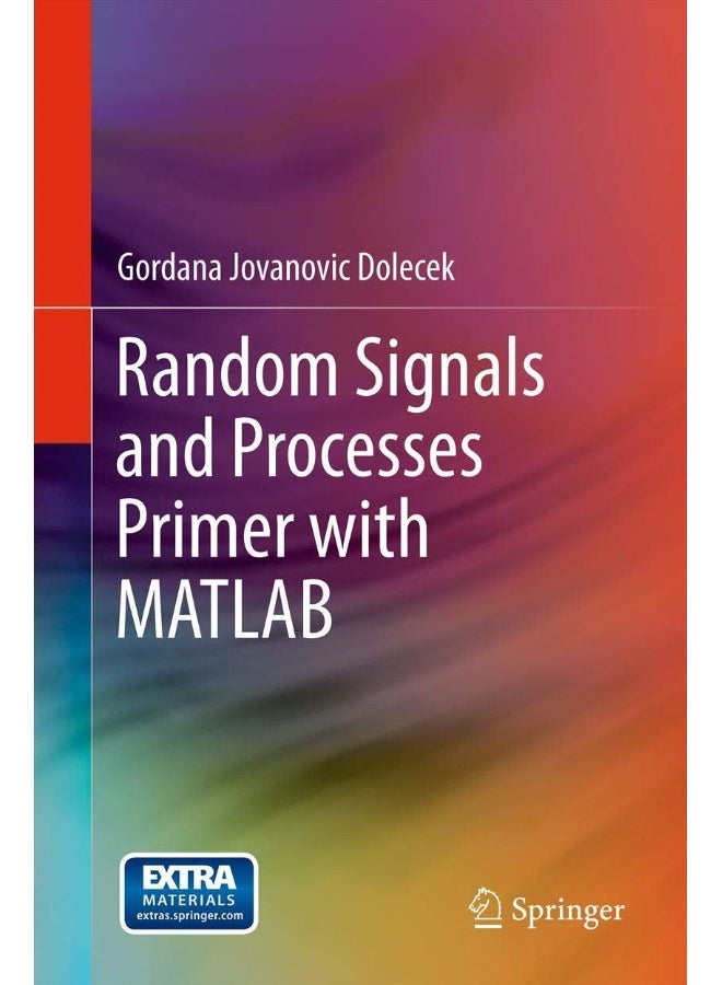 Random Signals and Processes Primer with MATLAB