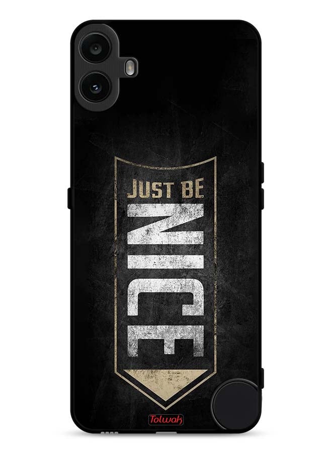 Tolwak Nothing CMF Phone 1 Protective Case Cover Just Be Nice - Image 1
