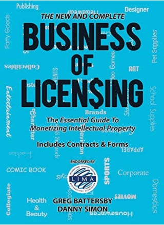The New And Complete Business Of Licensing The Essential Guide To Monetizing Intellectual Property by Battersby, Greg - Simon, Danny Paperback - pzsku/Z0E432BB996CBF61DC524Z/45/_/1698840207/94ad0afe-af8c-4bcb-bae7-1c93b5bea9c4