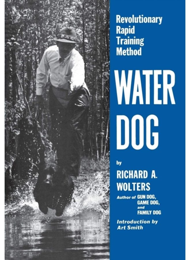 Water Dog Revolutionary Rapid Training Method - Paperback