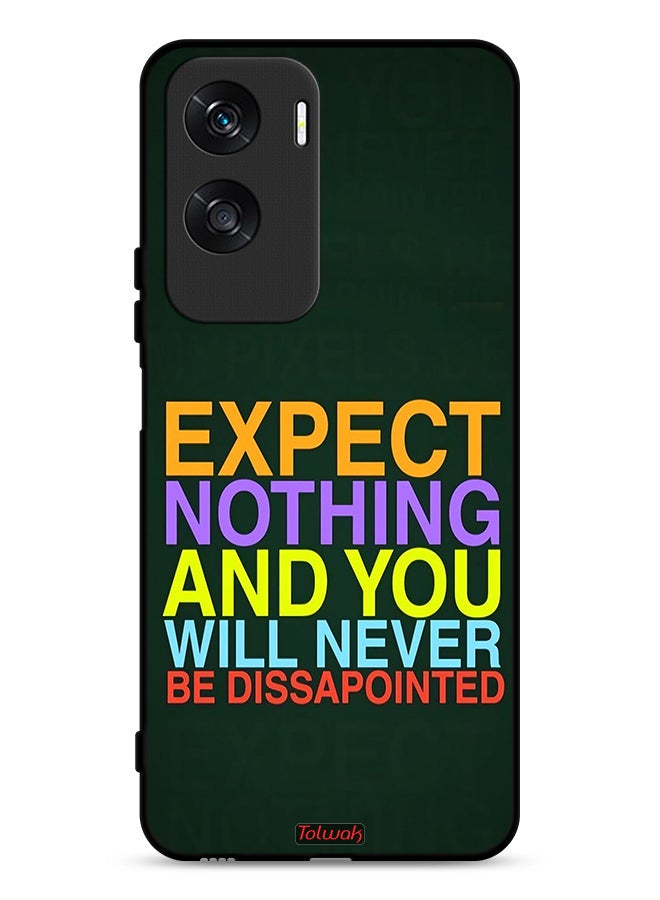Tolwak Honor X50i 5G Protective Case Cover Expect Nothing And You Will Never Be Disappointed - Image 1