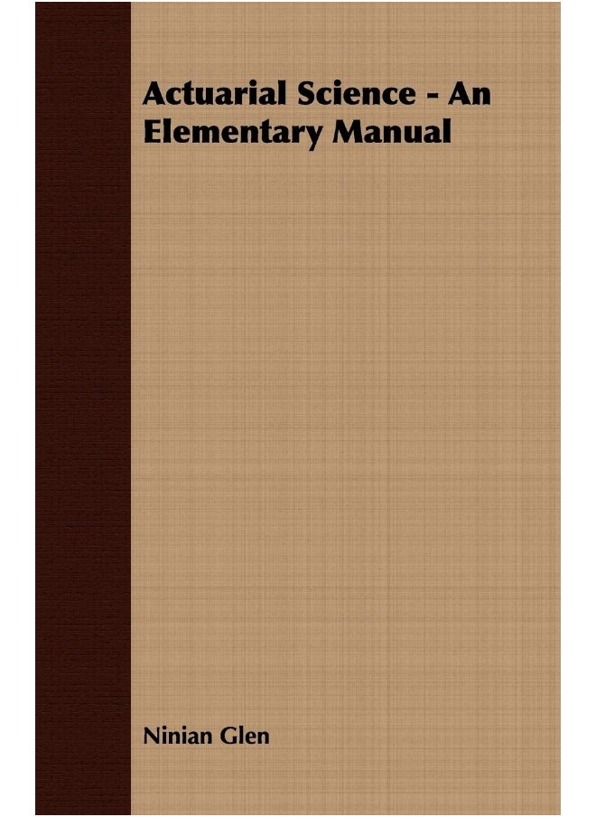 null - Actuarial Science - An Elementary Manual - Image 1