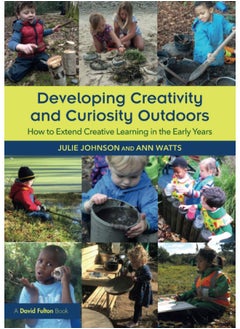 Developing Creativity and Curiosity Outdoors: How to Extend Creative Learning in the Early Years  - Image 1