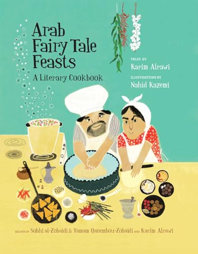 Arab Fairy Tale Feasts - Image 1