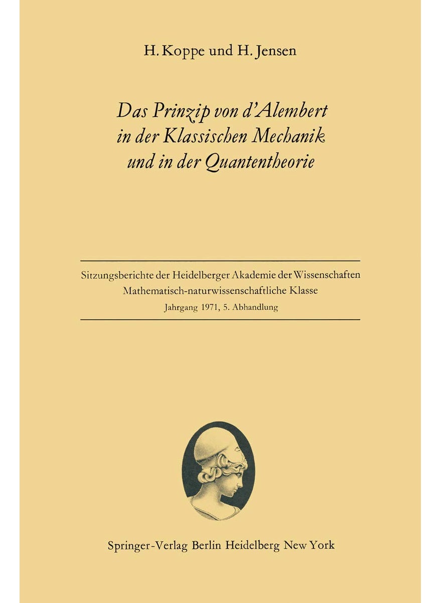 Das Prinzip Von D Alembert in Der Klassischen Mechanik Und in Der Quantentheorie 