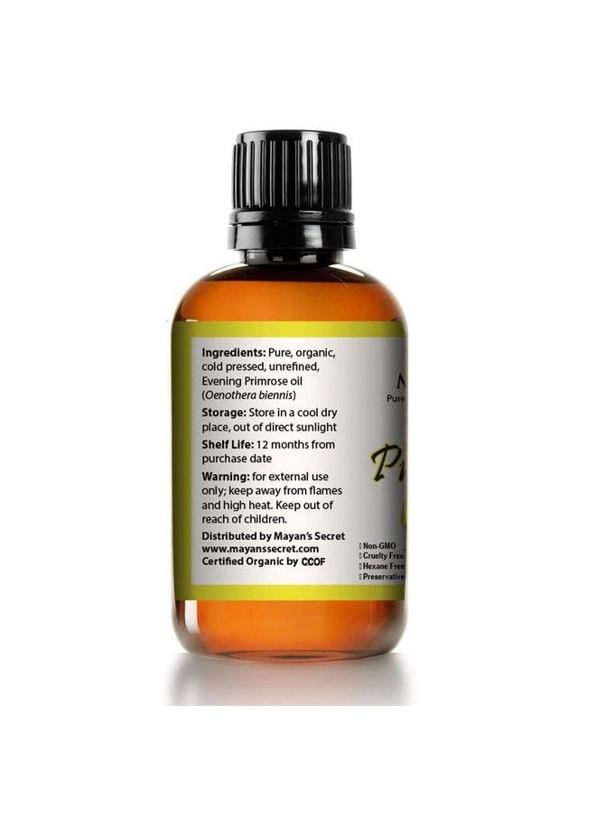 Mayan's Secret - Evening Primrose Oil Usda Certified Organic/Natural/Undiluted/Unrefined/Cold Pressed Carrier Oil Rejuvenate And Moisturize The Skin And Hair - Image 1