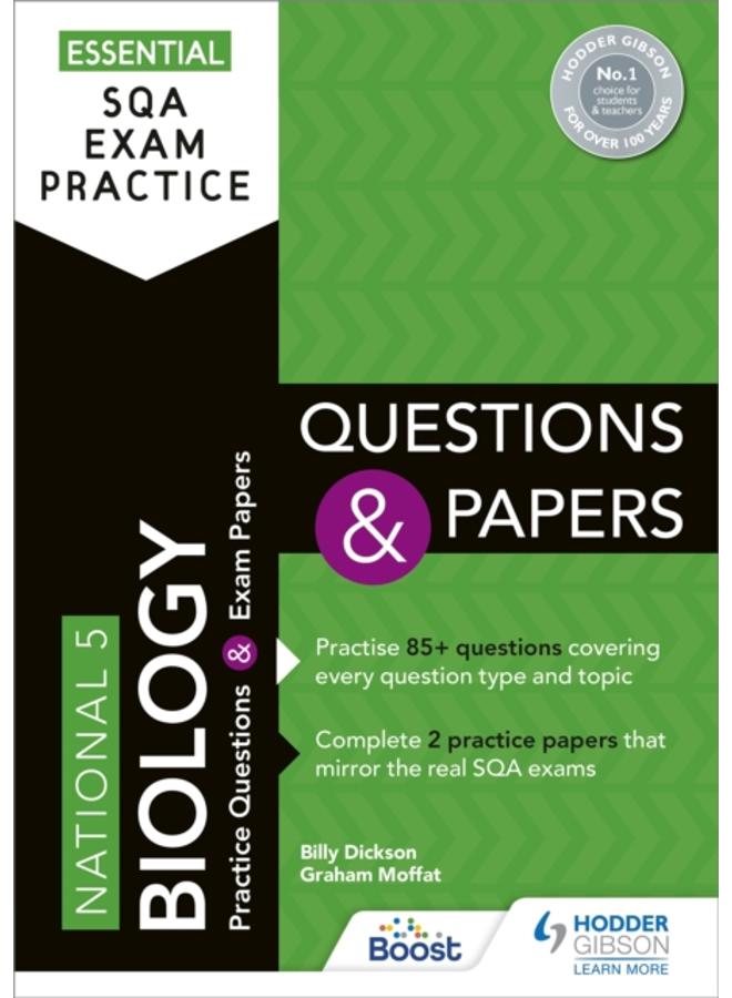 Essential SQA Exam Practice: National 5 Biology Questions and Papers : From the publisher of How to Pass 