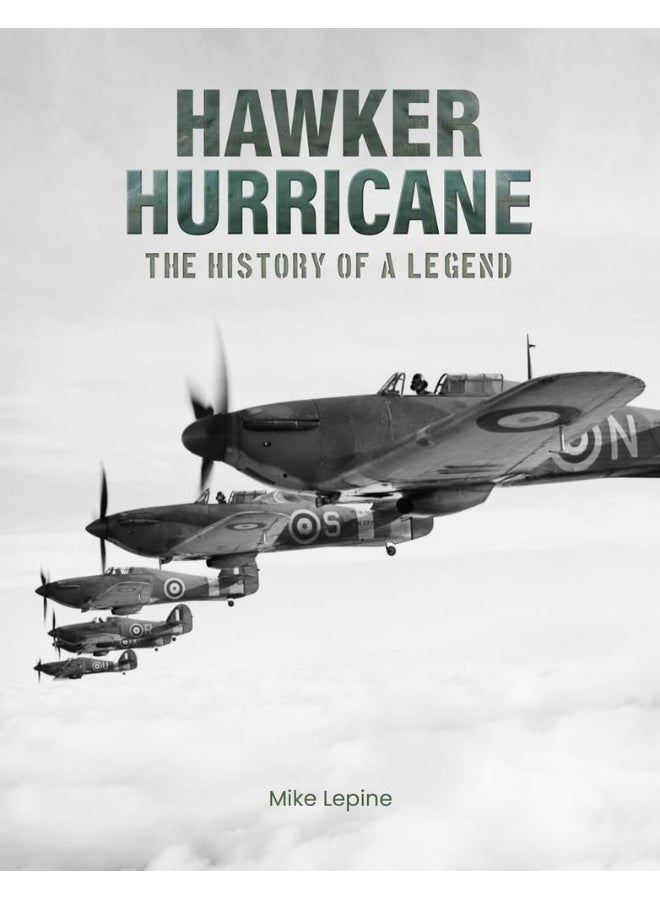 Sona Books Hawker Hurricane: The History of a Legend