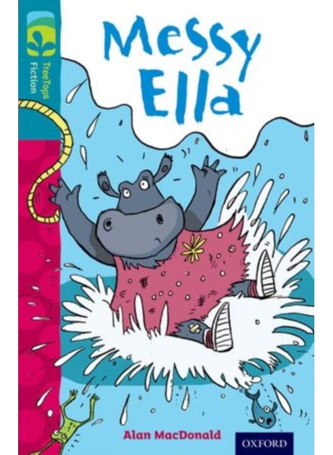 Oxford Reading Tree TreeTops Fiction Level 9 Messy Ella - Paperback