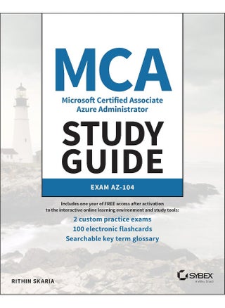 MCA Microsoft Certified Associate Azure Administrator Study Guide: Exam AZ-104 - pzsku/Z0E5539B7F9A04CED68E6Z/45/_/1724658049/e597fc24-2940-4352-a0be-6fda3574934a