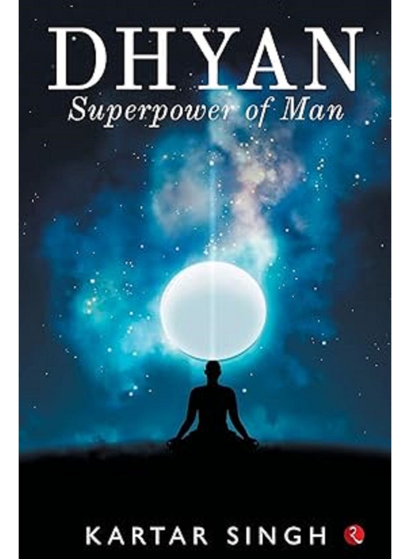 Dhyan: Superpower of Man