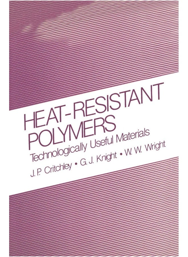 Heat-Resistant Polymers: Technologically Useful Materials 