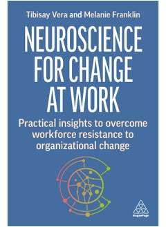 Neuroscience for Change at Work