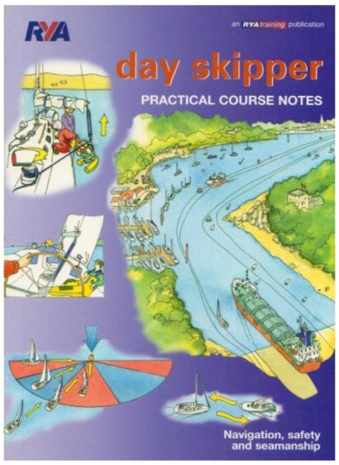 Day Skipper Practical Course Notes
