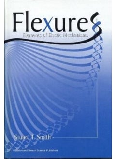 Flexures: Elements of Elastic Mechanisms  - Image 1