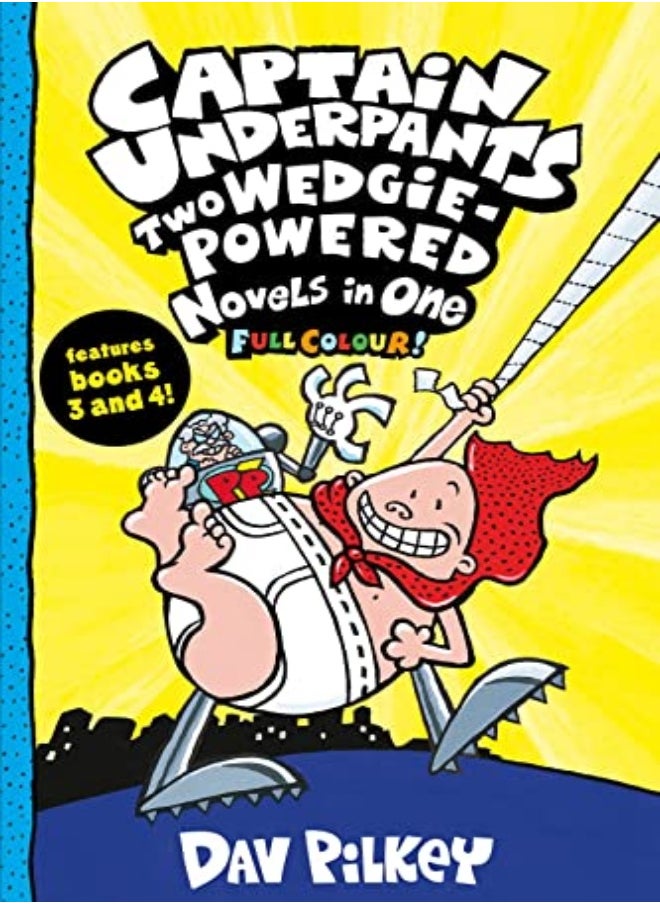 Captain Underpants Two WedgiePowered Novels In One Full Colour 