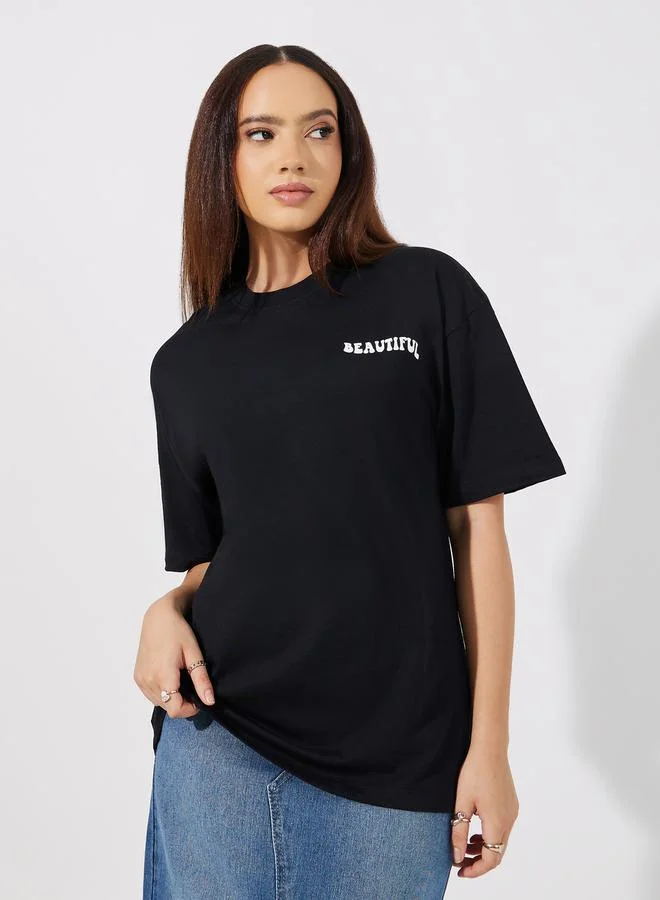 Styli Oversized Feel Beautiful Today Slogan Print T-Shirt