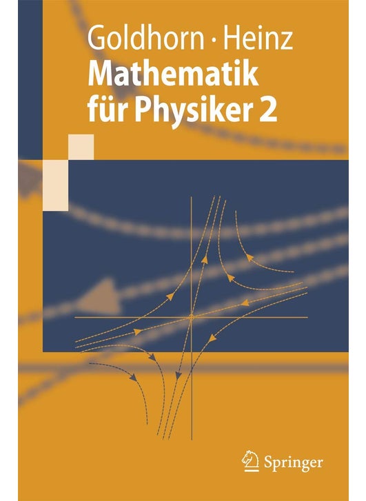 Mathematik für Physiker 2: Funktionentheorie - Dynamik - Mannigfaltigkeiten - Variationsrechnung