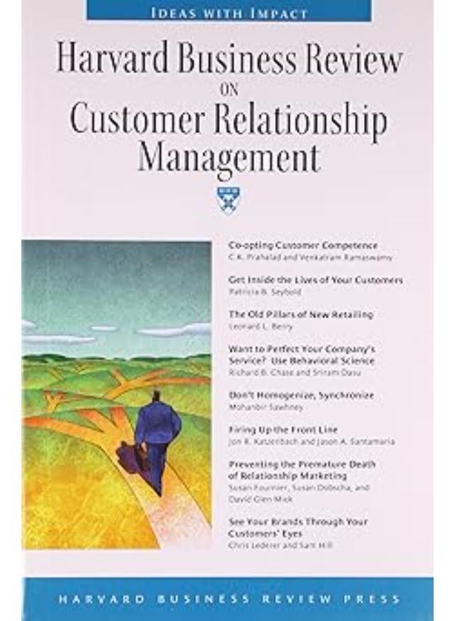 Harvard Business Review on Customer Relationship Management